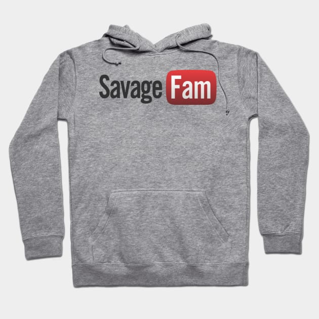 Savage Fam logo Hoodie by TheRealSavage